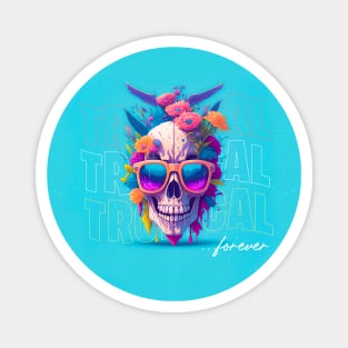 Tropical Skull Forever Magnet